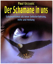 Der Schamane in uns